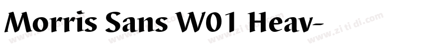 Morris Sans W01 Heav字体转换 Morris Sans W01 Heav字体转换